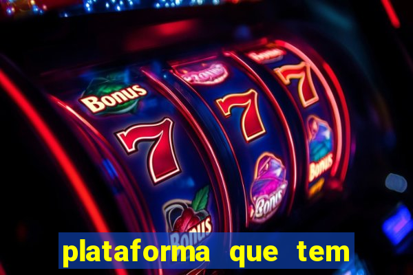 plataforma que tem o jogo fortune tiger