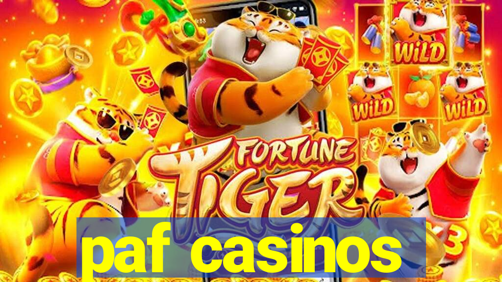 paf casinos