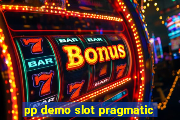 pp demo slot pragmatic