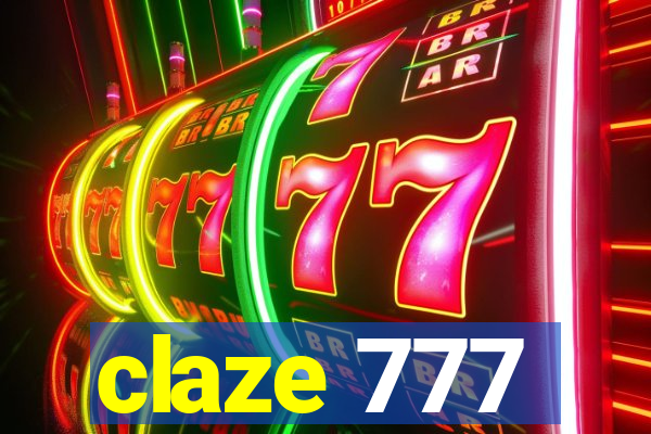 claze 777