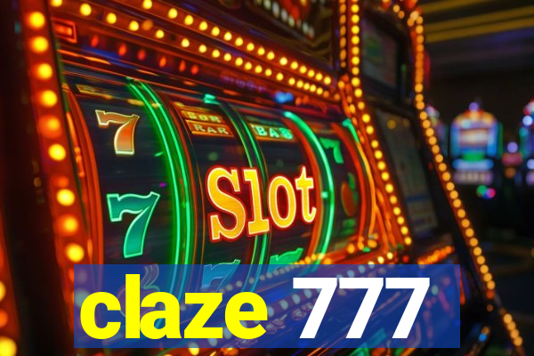 claze 777