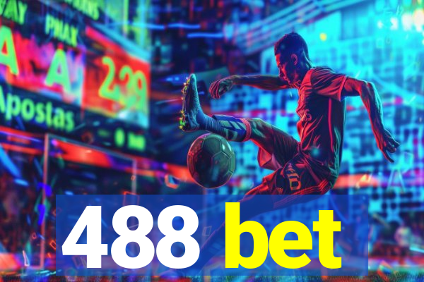 488 bet