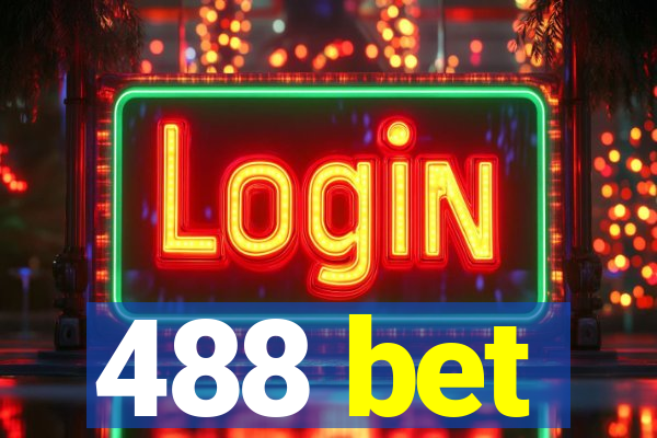 488 bet