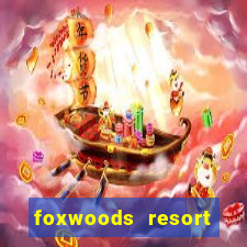 foxwoods resort casino ledyard ct