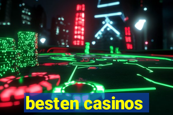 besten casinos