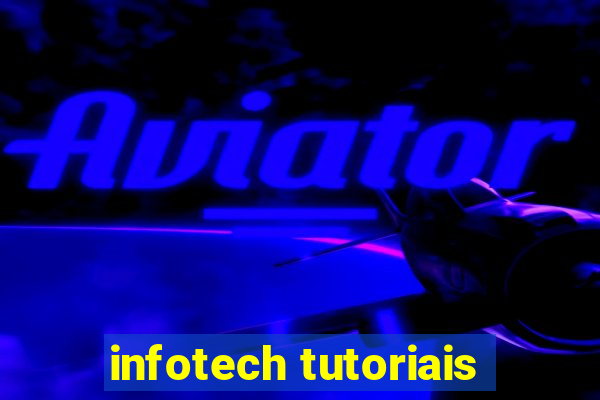 infotech tutoriais