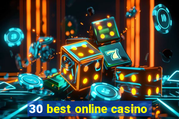 30 best online casino