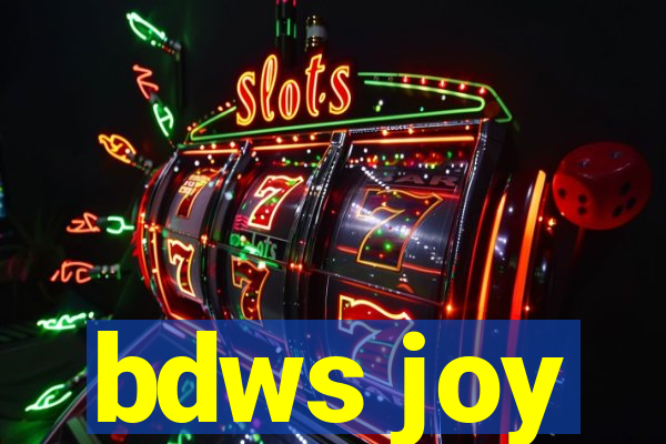 bdws joy