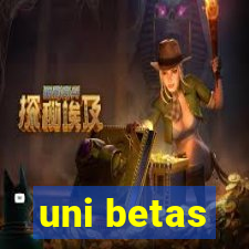 uni betas