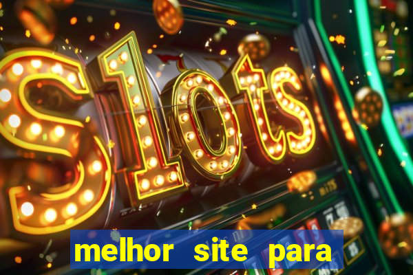 melhor site para jogar no tigrinho