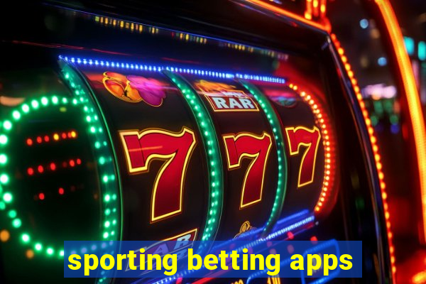 sporting betting apps