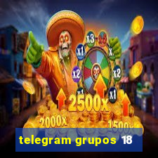 telegram grupos 18