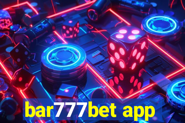 bar777bet app