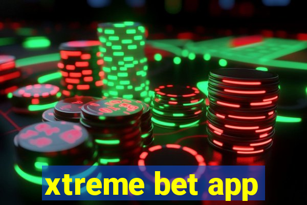 xtreme bet app