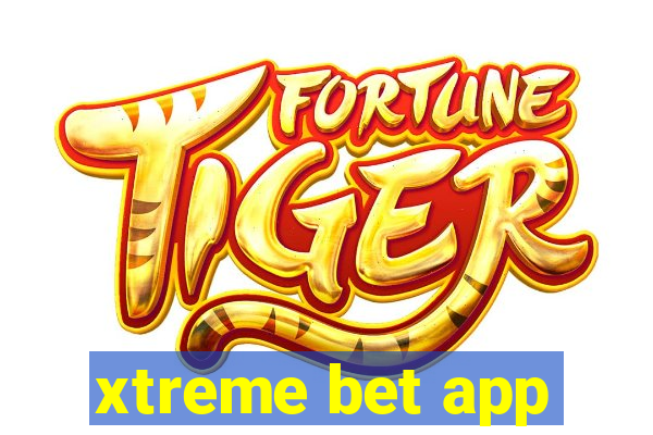 xtreme bet app