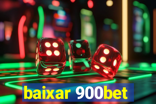 baixar 900bet