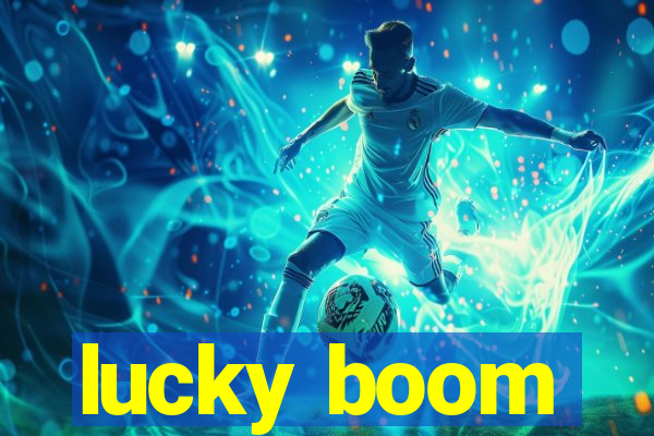 lucky boom