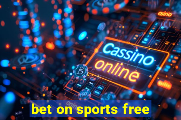 bet on sports free