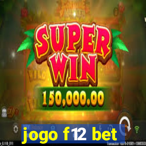 jogo f12 bet