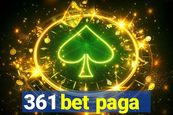 361 bet paga