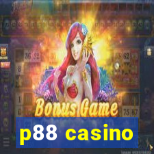 p88 casino