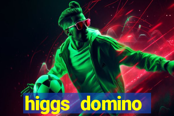 higgs domino bangsawan terbaru