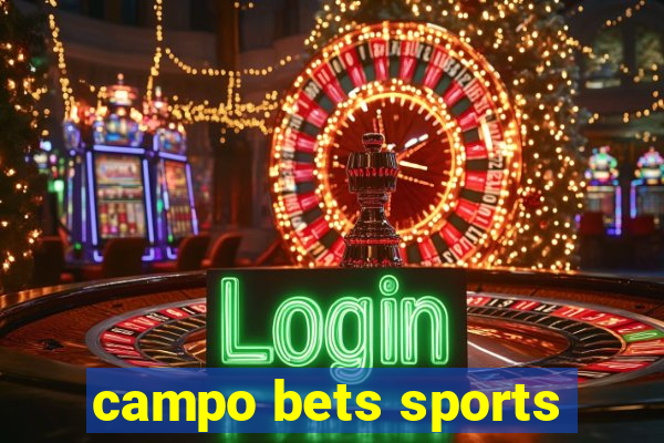 campo bets sports