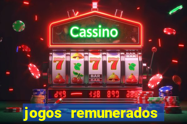 jogos remunerados de verdade