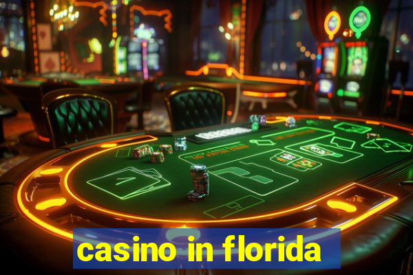 casino in florida