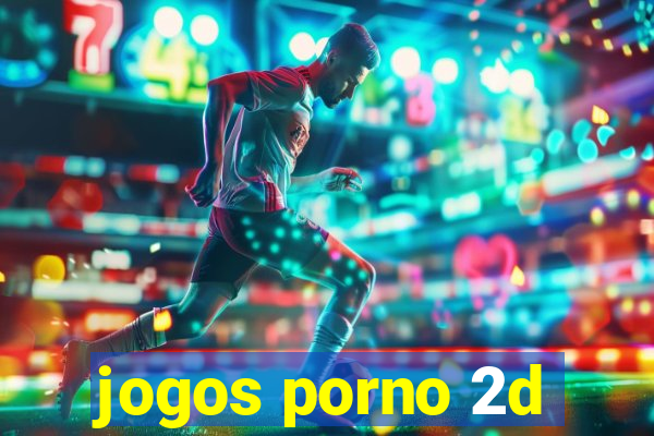 jogos porno 2d