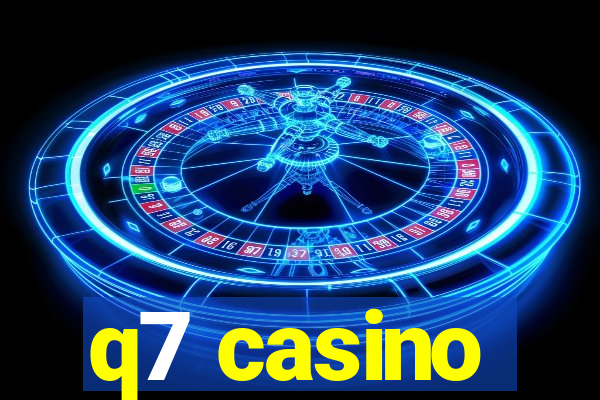 q7 casino