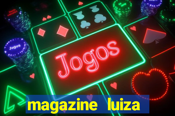 magazine luiza jardim patrícia