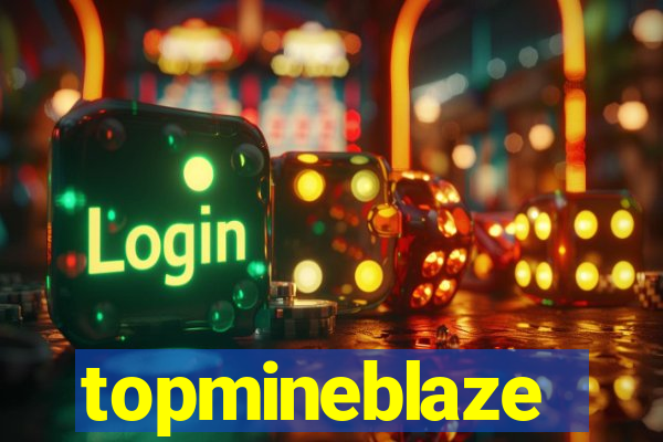 topmineblaze