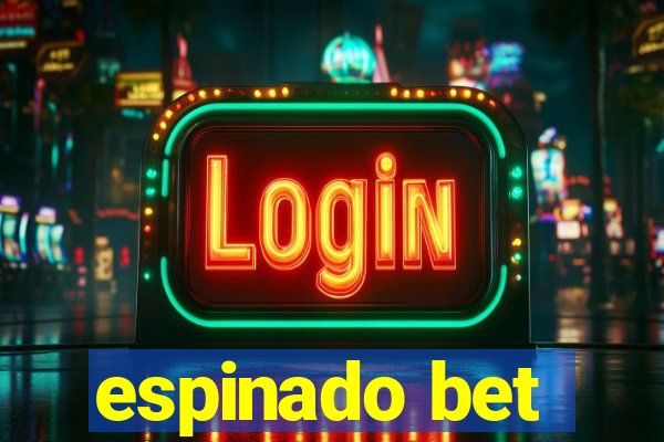 espinado bet