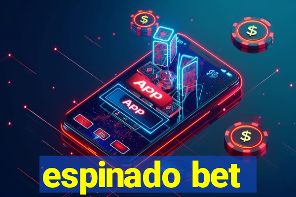 espinado bet