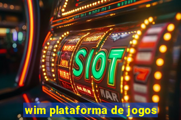 wim plataforma de jogos