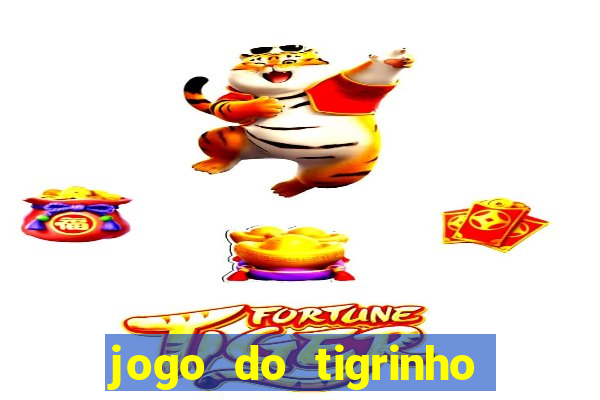 jogo do tigrinho que esta pagando agora