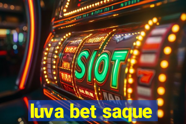 luva bet saque