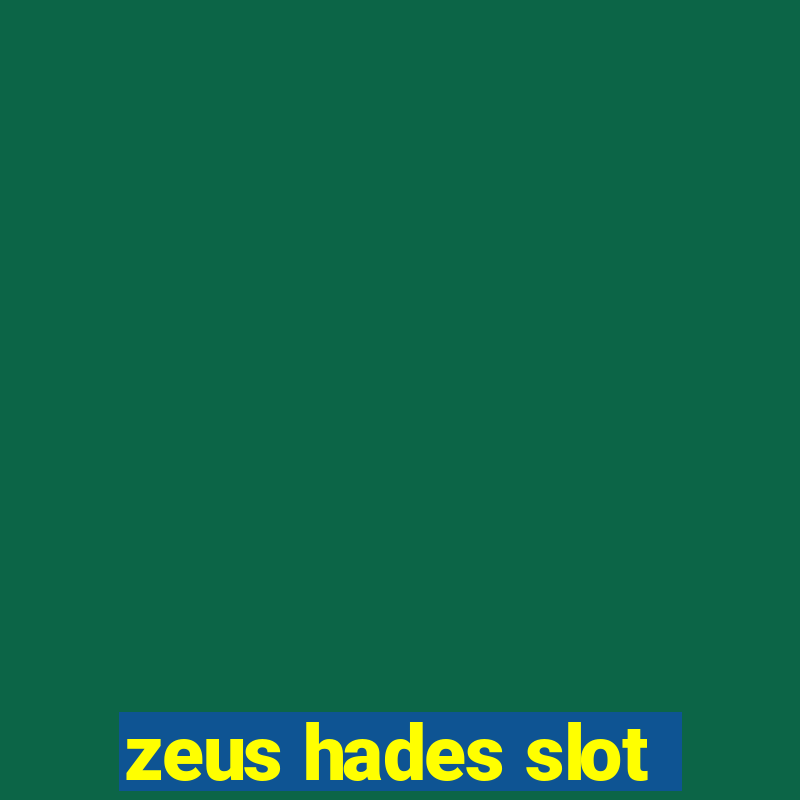 zeus hades slot