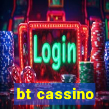 bt cassino