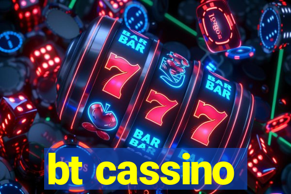 bt cassino