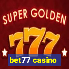 bet77 casino