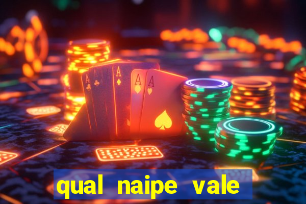 qual naipe vale mais no poker