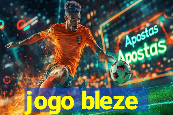 jogo bleze