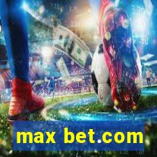 max bet.com