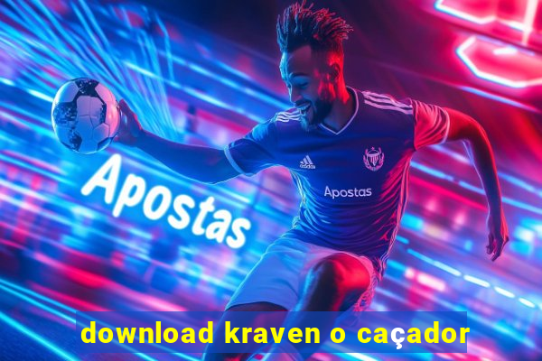 download kraven o caçador