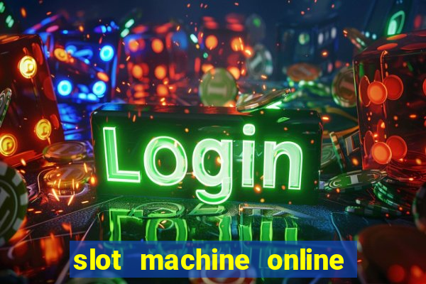 slot machine online free game casino