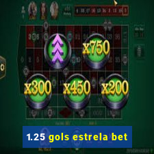 1.25 gols estrela bet