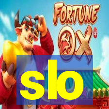 slo