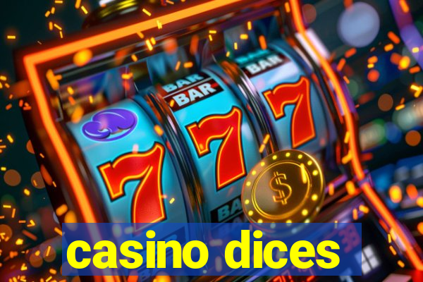 casino dices